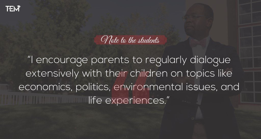 Note for Student “I encourage parents to regularly dialogue extensively with their children on topics like economics, politics, environmental issues, and life experiences.”