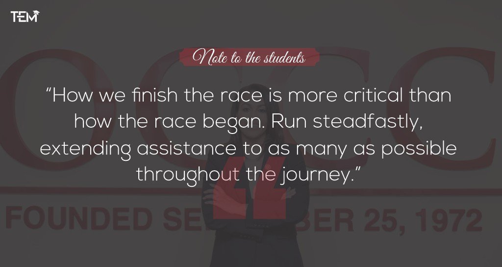 How we finish the race is more critical than how the race began. Run steadfastly, extending assistance to as many as possible throughout the journey How we finish the race is more critical than how the race began. Run steadfastly, extending assistance to as many as possible throughout the journey