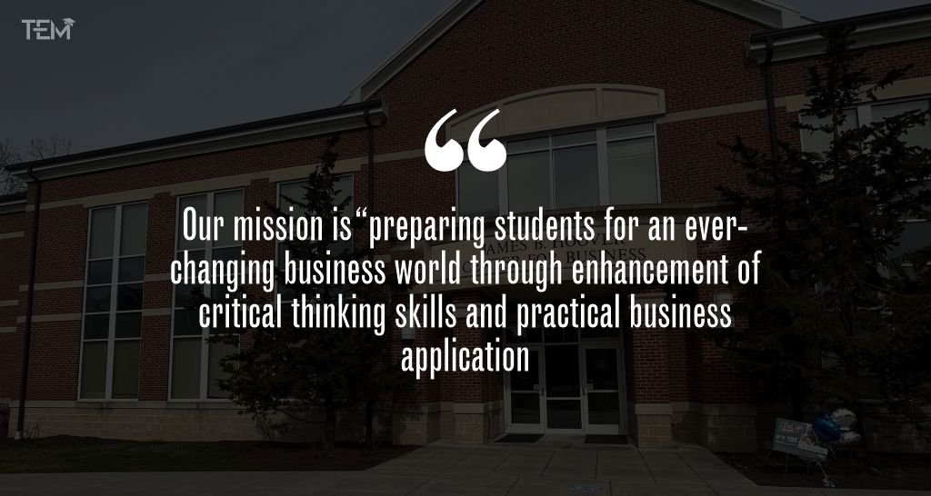 Our mission is “preparing students for an ever-changing business world through enhancement of critical thinking skills and practical business application.” Our mission is “preparing students for an ever-changing business world through enhancement of critical thinking skills and practical business application.”